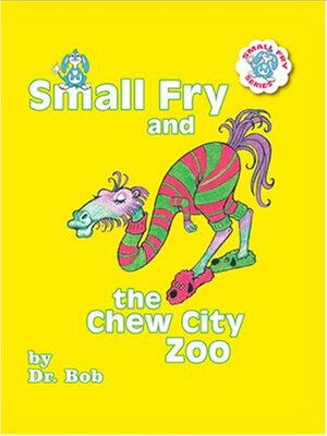 cover image of Small Fry and the Chew City Zoo